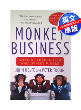 英文原版 华尔街的大马猴 Monkey Business: Swinging Through the Wall Street Jungle 描述华尔街投资银行家生活故事读物