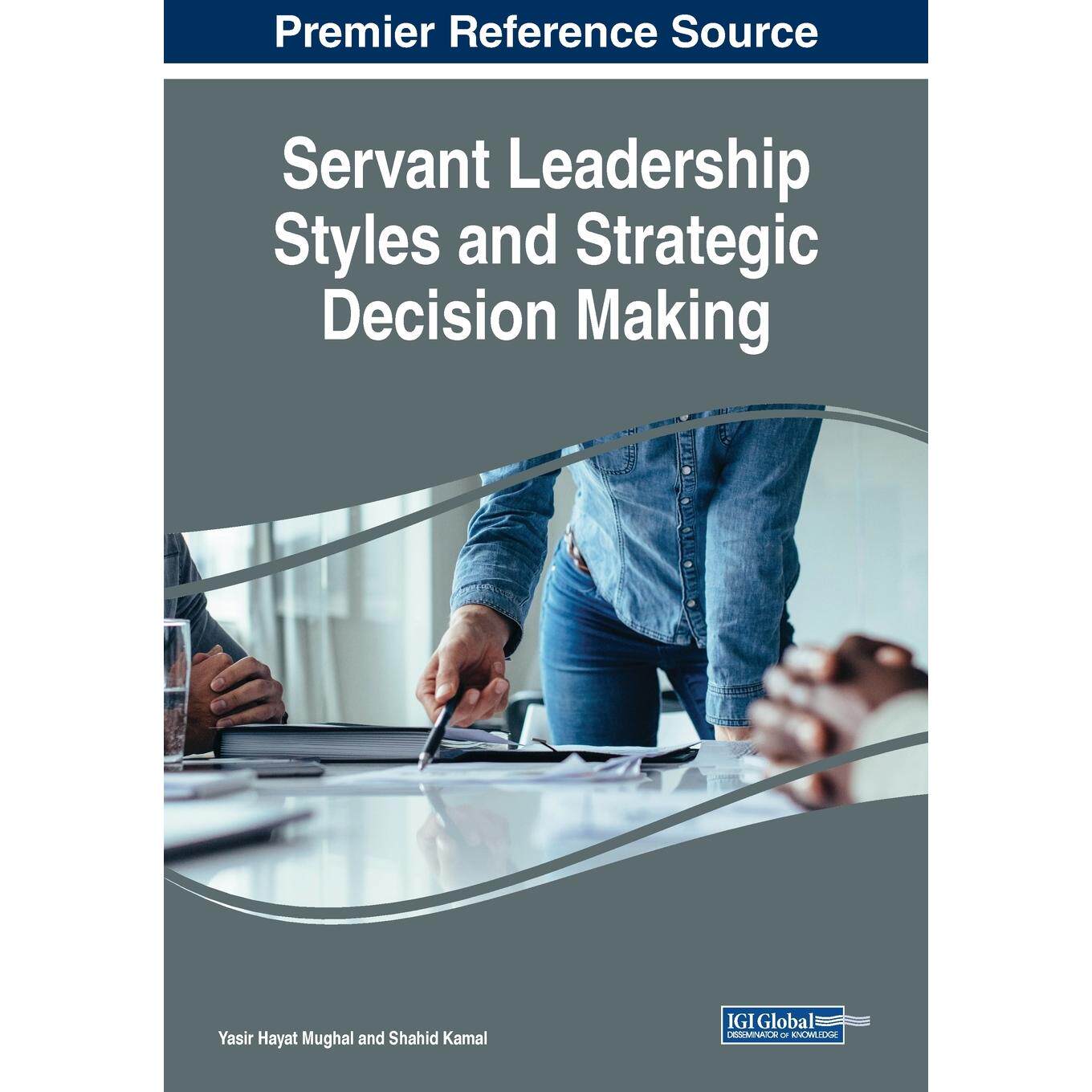【预售 按需印刷】英文原版仆人式领导风格与战略决策制定Servant Leadership Styles and Strategic Decision Making原装进口正版