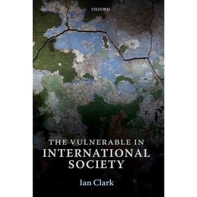 预售【按需印刷】英文原版 The Vulnerable in International Society国际社会中的脆弱性 牛津大学出版 原版进口正版书籍