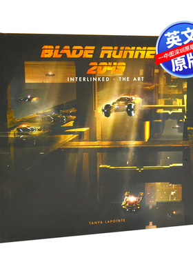 预售英文原版 银翼杀手2049电影艺术设定集 精装 Blade Runner 2049 Interlinked The Art 经典科幻电影画册 周边画集