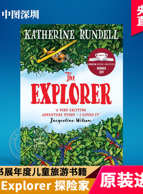 预售英文原版进口 探险家 The Explorer 凯瑟琳·朗德尔 Katherine Rundell 伦敦书展年度儿童旅游书籍 儿童英文书