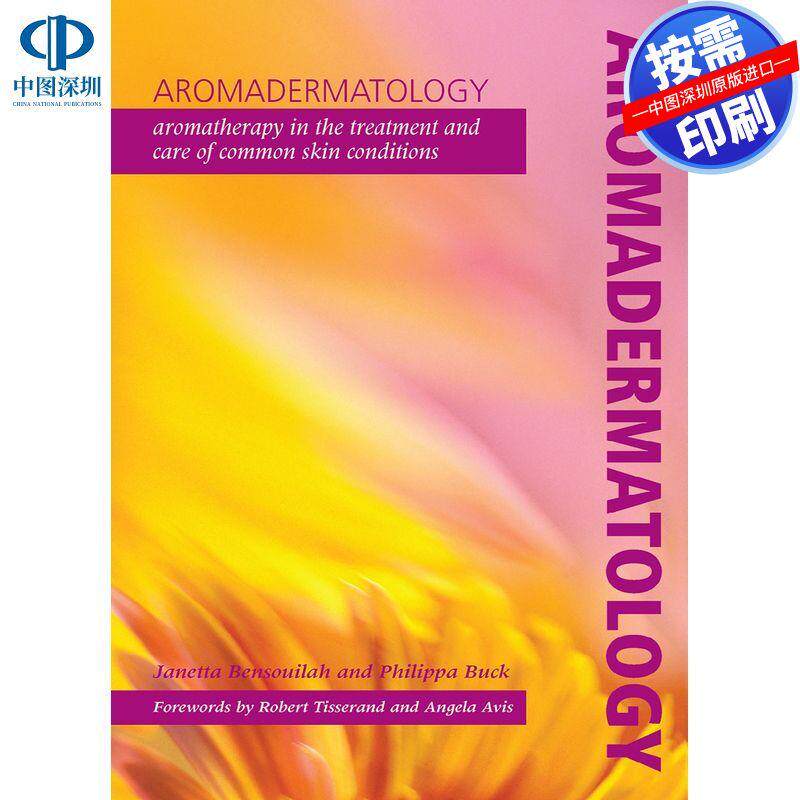 预售【按需印刷】英文原版 芳香皮肤病学 Aromadermatology 原装进口正版书籍