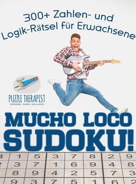 【预售 按需印刷】德文原版Mucho Loco Sudoku! 300+ Zahlen- und Logik-R?tsel für Erwachsene德语ger进口原版正版书籍