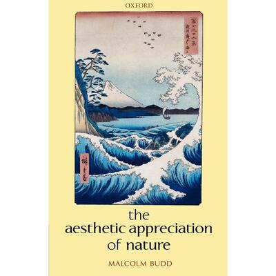 预售【按需印刷】英文原版 The Aesthetic Appreciation of Nature自然美的欣赏 牛津大学出版 原版进口正版书籍