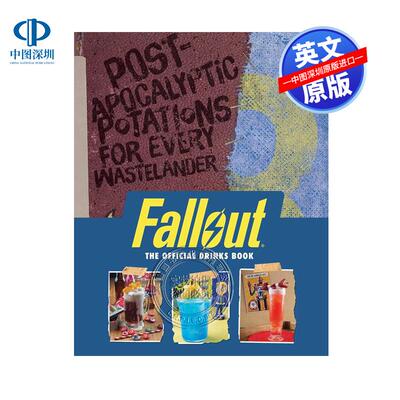【8月发售】预售英文原版 Fallout: The Official Cocktail Book  辐射：官方鸡尾酒指南 Reeder  Cassandra  影视艺术 精装 英版