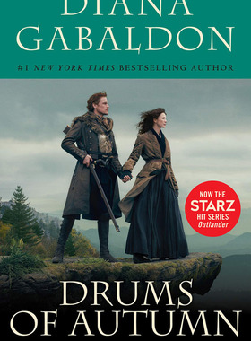 现货 英文原版 秋日之鼓 电影版小说 Drums of Autumn (Starz Tie-in Edition): A Novel (Outlander) 爱与勇气之歌 进口书 正版