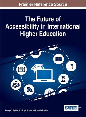 【预售 按需印刷】英文原版国际高等教育无障碍的未来The Future of Accessibility in International Higher Education原装进口正