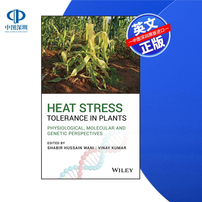 【预售 按需印刷】Wiley出版 植物耐热性:生理、分子和遗传的观点 Heat Stress Tolerance in Plants 进口英文正版书籍