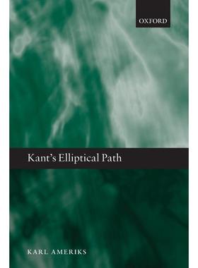 预售【按需印刷】英文原版 KANTS ELLIPTICAL PATH  康德的椭圆路径  牛津大学出版 原版进口正版书籍
