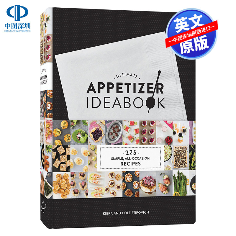 英文原版 开胃菜创意食谱烹饪书终极指南 225道简单适用各种场合的美食制作科普百科 Ultimate Appetizer Ideabook