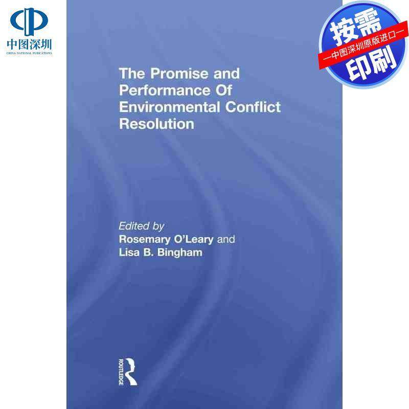 预售【按需印刷】英文原版 环境冲突解决的承诺与表现 Promise and Performance Of Environmental Conflict Resolution 原装进口