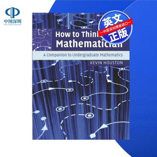 【预售 按需印刷】如何像数学家一样思考 How to Think Like a Mathematician Kevin Houston 英文正版 进口图书