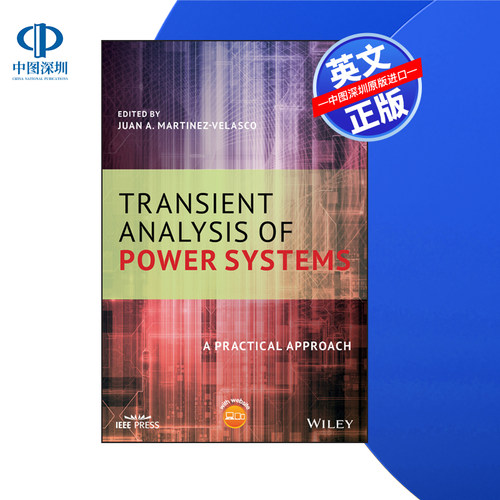【预售 按需印刷】Wiley出版 电力系统暂态分析：一种实用方法 Transient Analysis of Power Systems 进口英文正版书籍