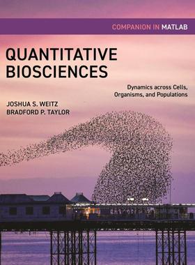 【预售 按需印刷】英文原版 Quantitative Biosciences Companion in MATLABMATLAB中的定量生命科学伴侣：跨越细胞、生物体和种群