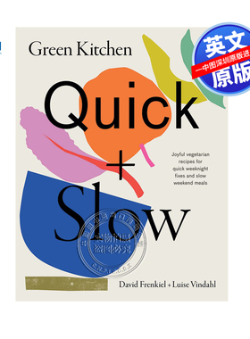现货英文原版 绿色厨房：快与慢 Green Kitchen 100多种现代素食食谱 进口书籍正版