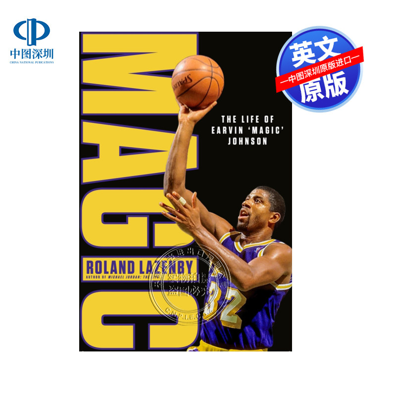 预售英文原版 埃尔文魔术师 约翰逊传记小说 篮球传奇人物 Roland Lazenby MAGIC NBA名人堂球星The Life of Earvin Magic Johnson
