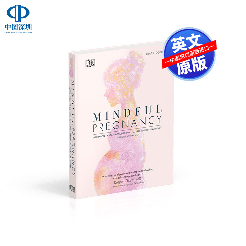 英文原版 怀孕注意指南 Mindful Pregnancy 瑜伽、自然疗法和营养 DK 孕妇注意事项指导百科科普读物