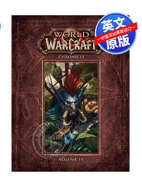 英文原版 魔兽世界编年史 第四卷 精装艺术书 World of Warcraft Chronicle Volume 4 周边画册