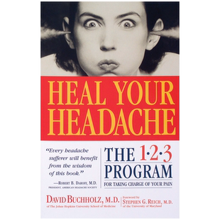 英文原版  通过三步计划，如何缓解你的头痛指南 Heal Your Headache: The 1-2-3 Program for Taking Charge of Your Headaches