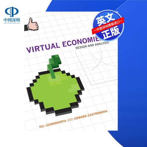 【预售 按需印刷】虚拟经济:设计与分析 Virtual Economies: Design and Analysis 进口英文正版书籍