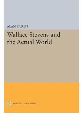 【预售 按需印刷】英文原版 Wallace Stevens and the Actual World华莱士·史蒂文斯和现实世界进口原版正版书籍