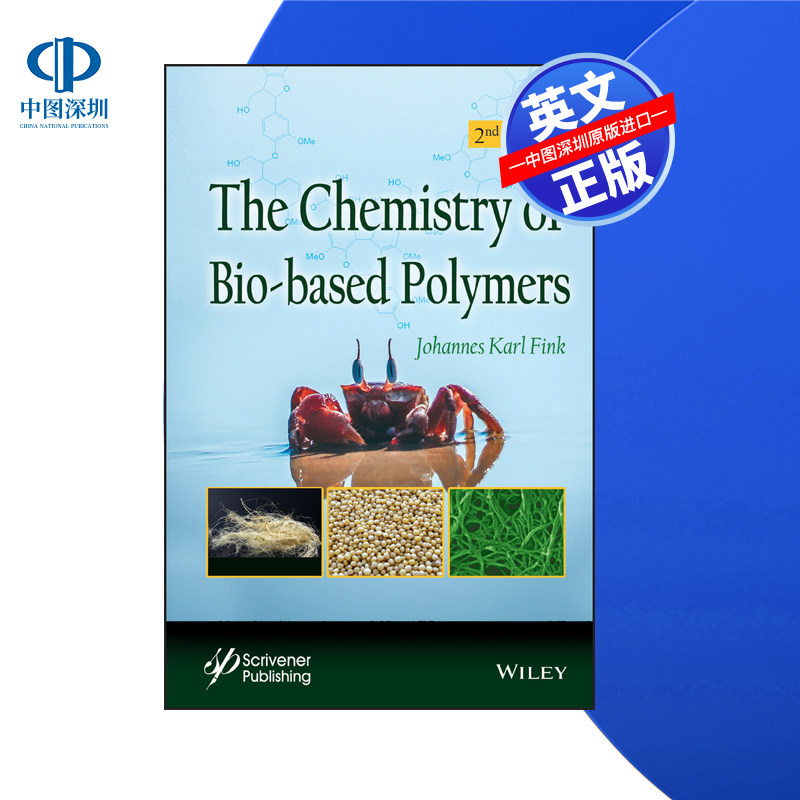 【预售 按需印刷】Wiley出版 生物基聚合物的化学 第2版 The Chemistry of Bio-based Polymers 2E  进口英文正版书籍