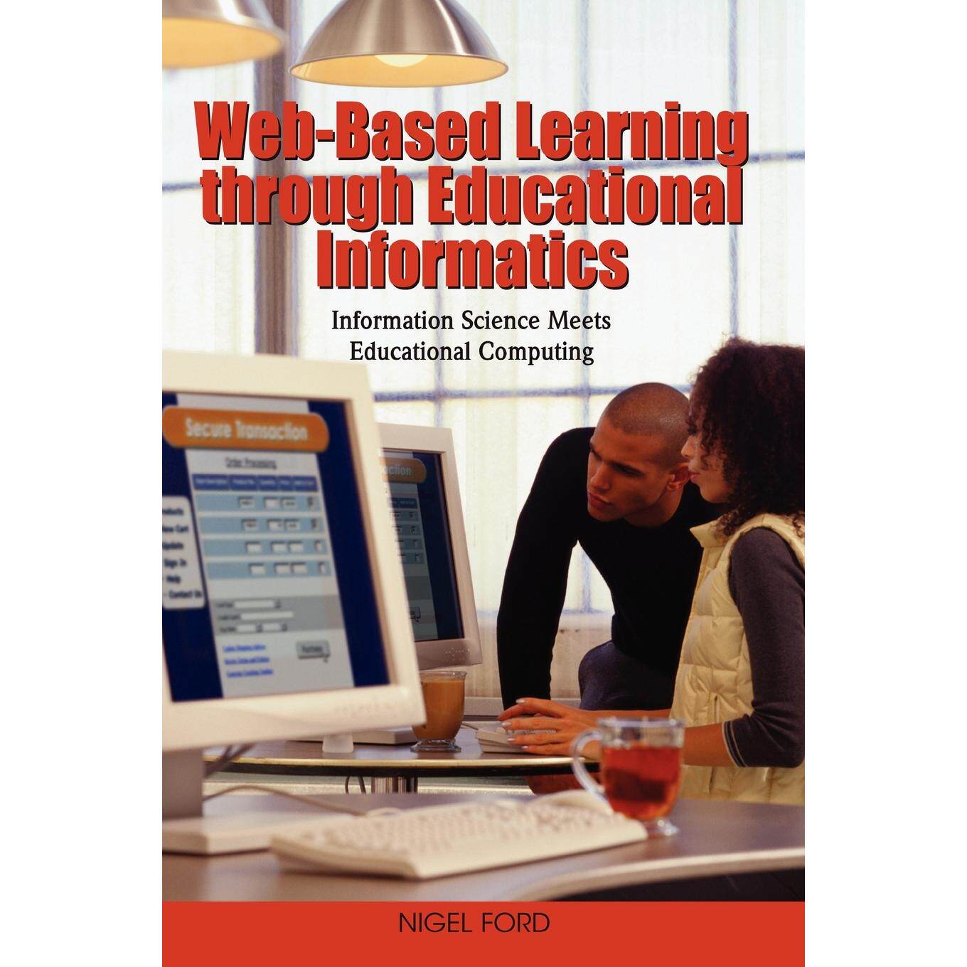【预售 按需印刷】英文原版通过教育信息学的基于网络的学习Web-Based Learning through Educational Informatics原装进口正版书