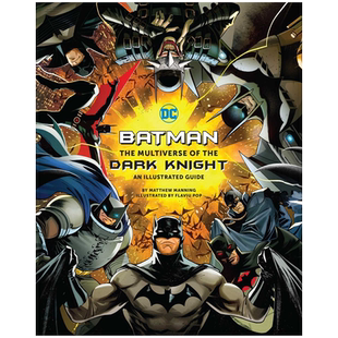 英文原版 Batman 蝙蝠侠 黑暗骑士的多元宇宙 The Multiverse of the Dark Knight Matthew K Manning 插图指南 进口英文正版书籍