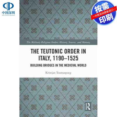 预售【按需印刷】英文原版 条顿骑士团在意大利，1190-1525 The Teutonic Order in Italy  1190-1525 原装进口正版书籍