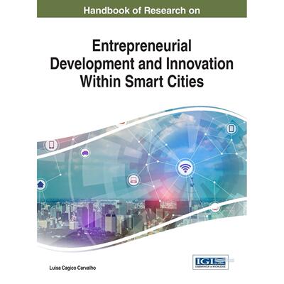【预售 按需印刷】英文原版智慧城市内创业发展与创新研究手册Handbook of Research on Entrepreneurial Development and Innovat