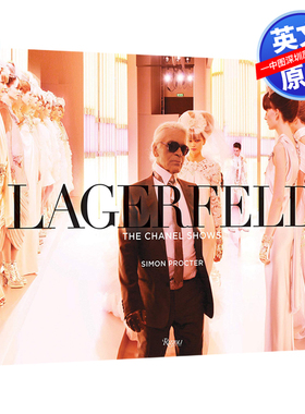 英文原版 卡尔·拉格斐：香奈儿时装秀摄影集 精装大开本艺术书 Lagerfeld: The Chanel Shows 时装表演 Rizzoli出版 画册