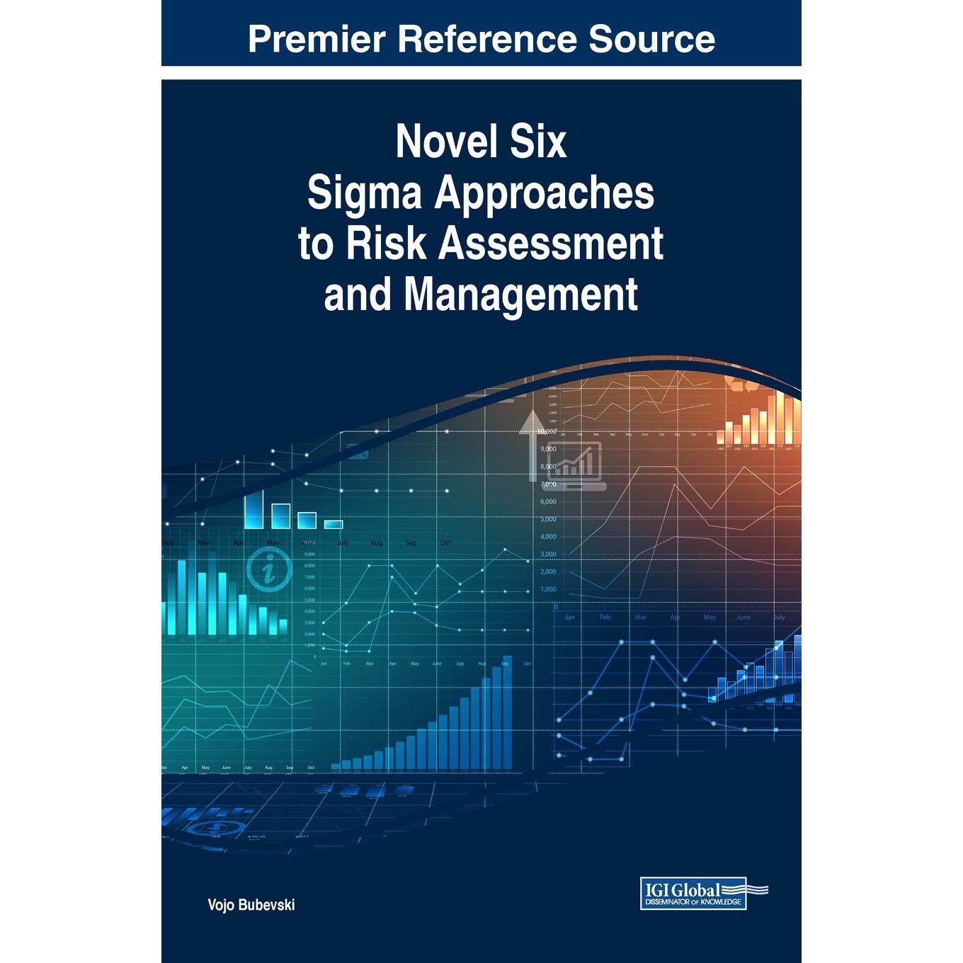 【预售 按需印刷】英文原版风险评估与管理的新六西格玛方法Novel Six Sigma Approaches to Risk Assessment and Management原装