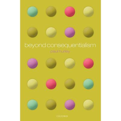 预售【按需印刷】英文原版 Beyond Consequentialism超越结果主义 牛津大学出版 原版进口正版书籍