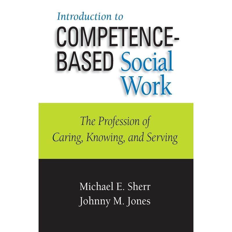 预售【按需印刷】英文原版 Introduction to Competence-Based Social Work基于能力的社会工作导论 牛津大学出版 原装进口正版书