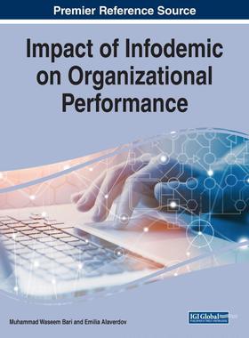 【预售 按需印刷】英文原版信息疫情对组织绩效的影响Impact of Infodemic on Organizational Performance原装进口正版书籍