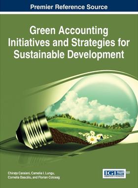 【预售 按需印刷】英文原版绿色会计倡议与可持续发展战略Green Accounting Initiatives and Strategies for Sustainable Develop