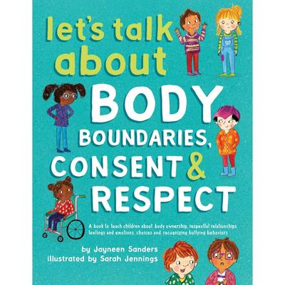 【预售 按需印刷】英文原版 让我们谈谈身体边界、同意与尊重 Let s Talk About Body Boundaries  Consent and Respect 进口原版