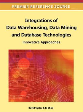 【预售 按需印刷】英文原版数据仓库、数据挖掘与数据库技术的集成Integrations of Data Warehousing  Data Mining and Database