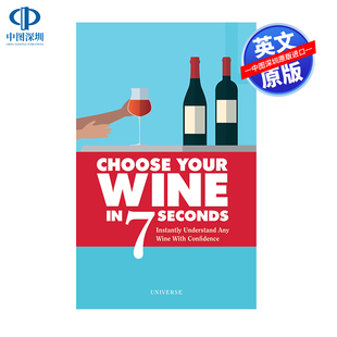 Choose Your Seconds 7秒选酒 阿歇特葡萄酒指南 自信了解任何葡萄酒 英文原版 Wine