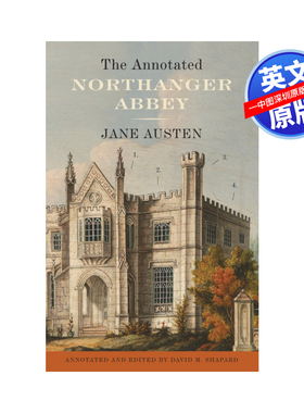 英文原版 诺桑觉寺  The Annotated Northanger Abbey 简·奥斯汀Jane Austen 外国经典文学读物小说