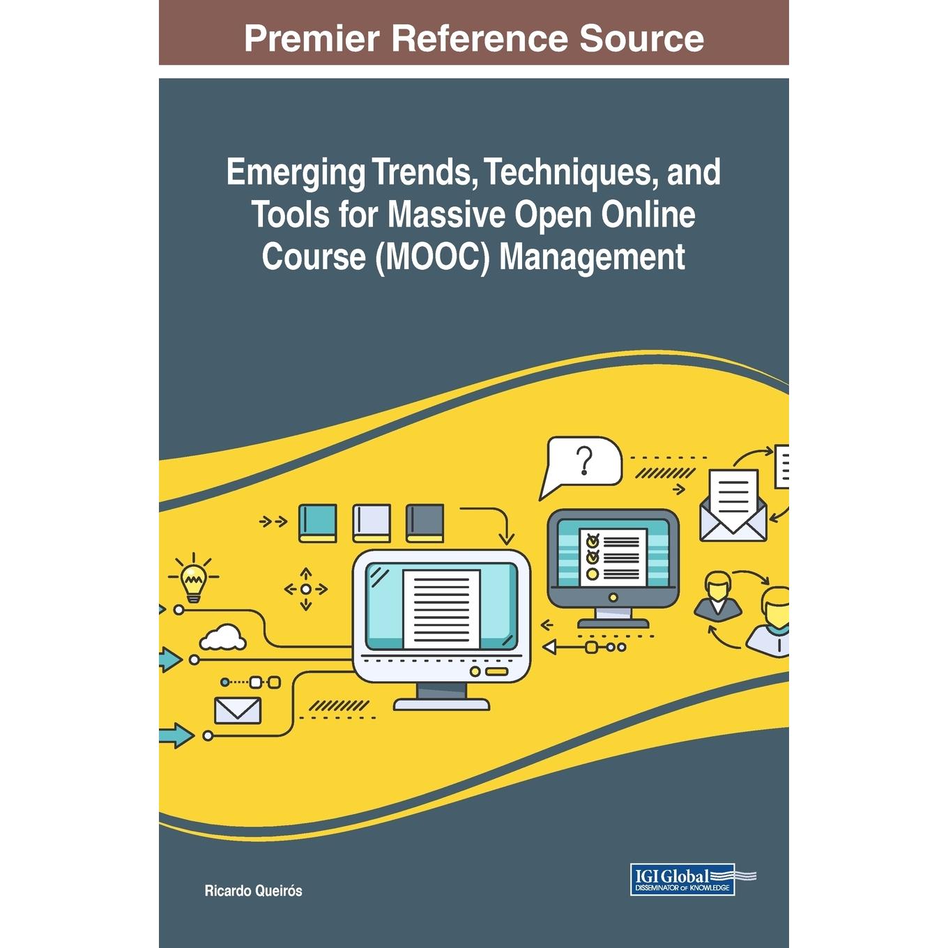 【预售 按需印刷】英文原版大规模开放在线课程(MOOC)管理的新兴趋势、技术与工具Emerging Trends  Techniques  and Tools for Ma