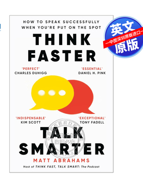 预售英文原版 如何快速思考聪明的说话 谈话的艺术 沟通指南 即兴沟通 6步成为当众发言高手 Think Faster Talk Smarter 自我提升