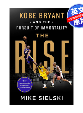 英文原版 崛起：科比布莱恩特不朽的追求 The Rise: Kobe Bryant 平装书 个人传记 NBA名人堂球员湖人篮球体育球星小说