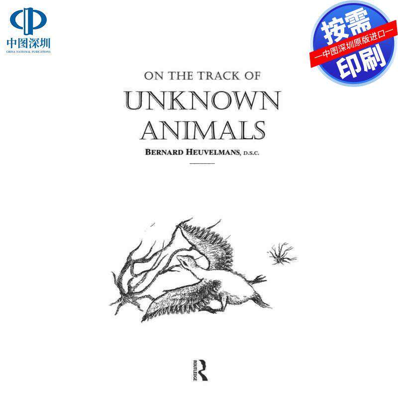 预售【按需印刷】英文原版 追踪未知动物 On The Track Of Unknown Animals 原装进口正版书籍