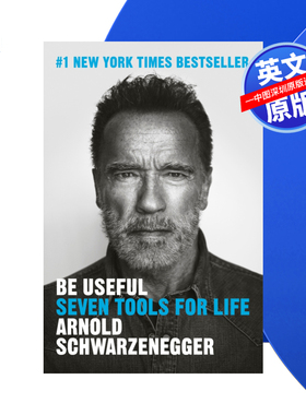 英文原版 有所受益 Be Useful 生活的七个工具 阿诺德·施瓦辛格 Arnold Schwarzenegger 精装 进口英文正版书籍