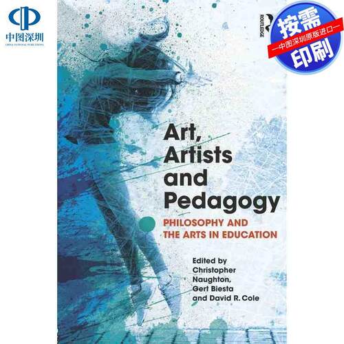 预售【按需印刷】英文原版 艺术、艺术家与教学法 Art  Artists and Pedagogy 原装进口正版书籍