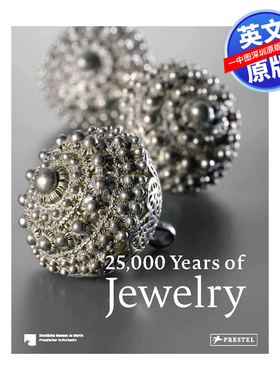 现货英文原版 两万五千年的珠宝 25,000 Years of Jewelry 进口艺术 珠宝展示 来自柏林国立博物馆的藏品 精装 进口正版书