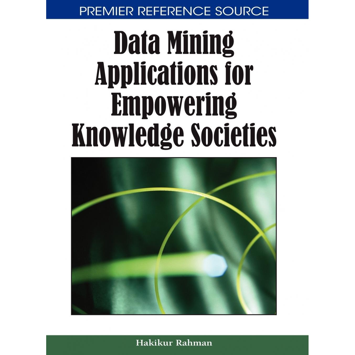 【预售 按需印刷】英文原版数据挖掘在赋能知识社会中的应用Data Mining Applications for Empowering Knowledge Societies原装进