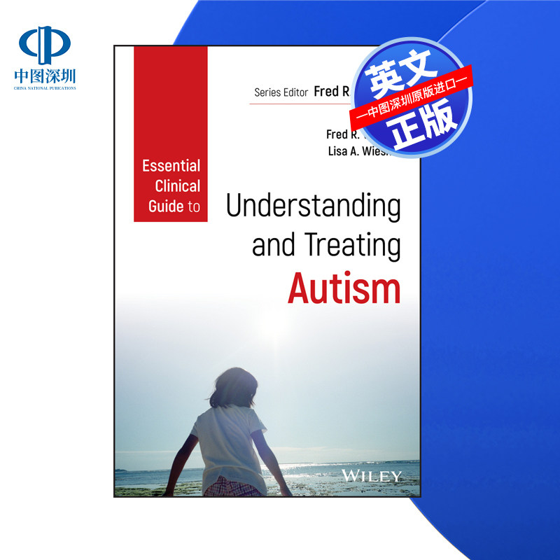 【预售 按需印刷】Wiley出版 理解和治疗自闭症的基本临床指南 Essential Clinical Guide to Autism  进口英文正版书籍