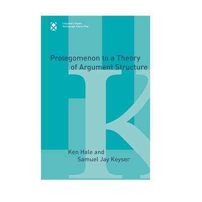 【预售 按需印刷】论元结构理论导论 Prolegomenon to a Theory of Argument Structure 进口英文正版书籍